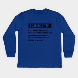 Science Tip Funny Crocodile Alligator Kids Long Sleeve T-Shirt